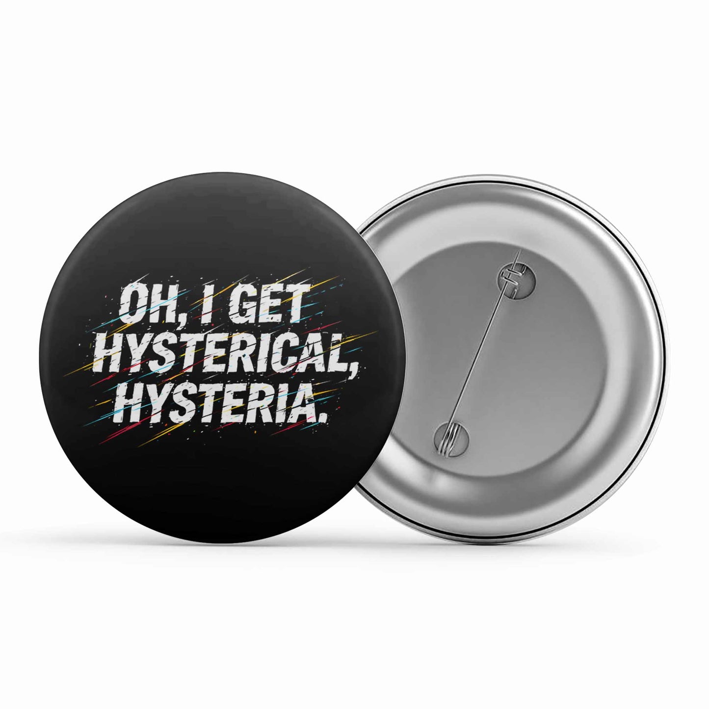 def leppard i get hysterical badge pin button music band buy online united states usa the banyan tee tbt men women girls boys unisex
