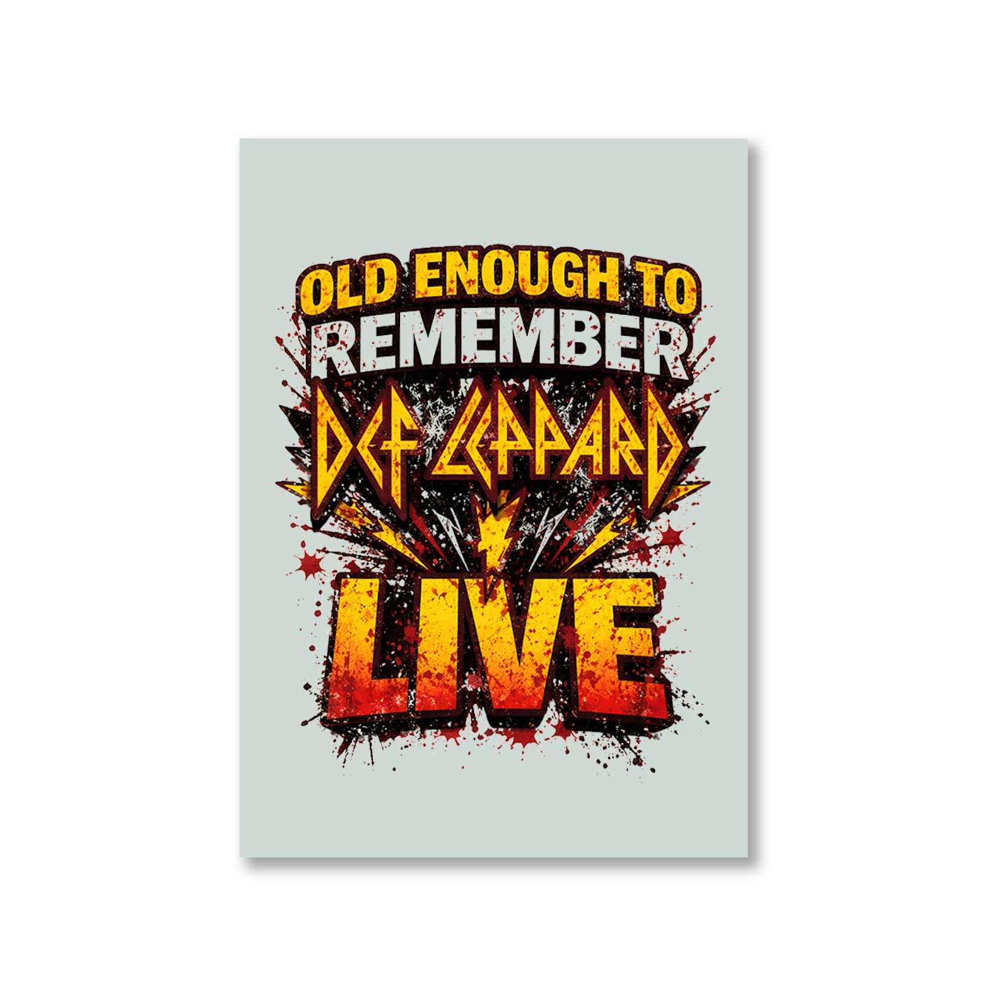 def leppard old enough poster wall art buy online united states usa the banyan tee tbt 8 x 10