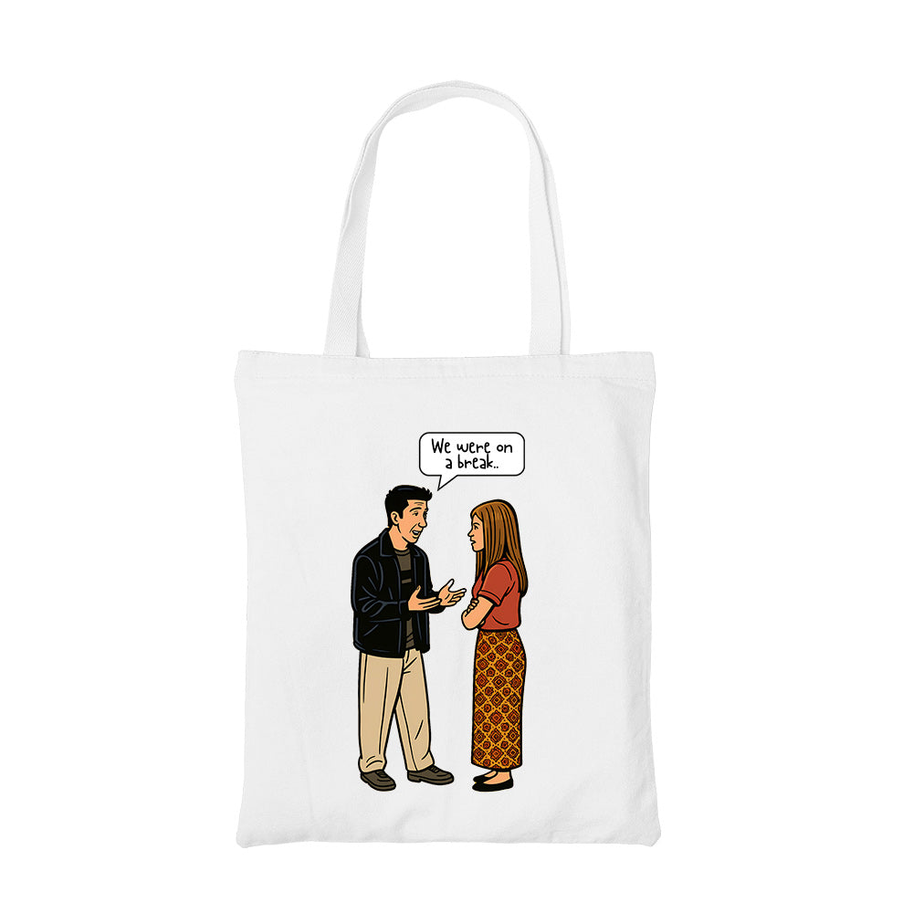 friends we were on a break tote bag hand printed cotton women men unisex