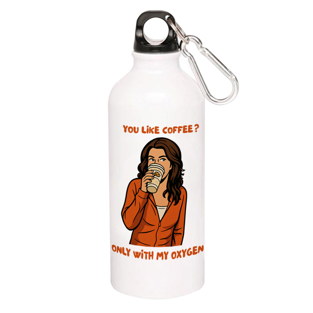 gilmore girls only with my oxygen sipper steel water bottle flask gym shaker tv & movies buy online india the banyan tee tbt men women girls boys unisex