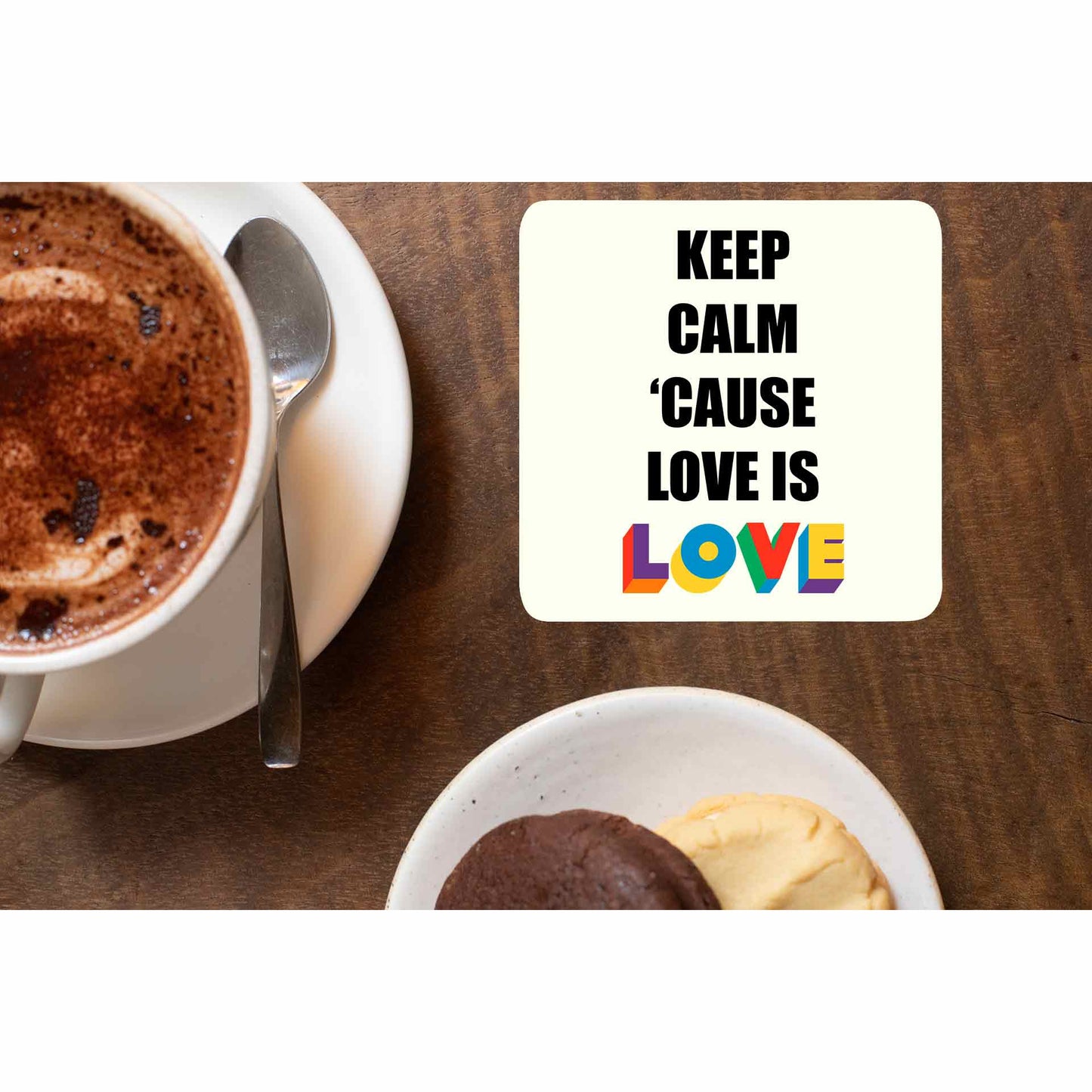 pride keep calm because love is love coasters wooden table cups indian printed graphic stylish buy online india the banyan tee tbt men women girls boys unisex - lgbtqia+
