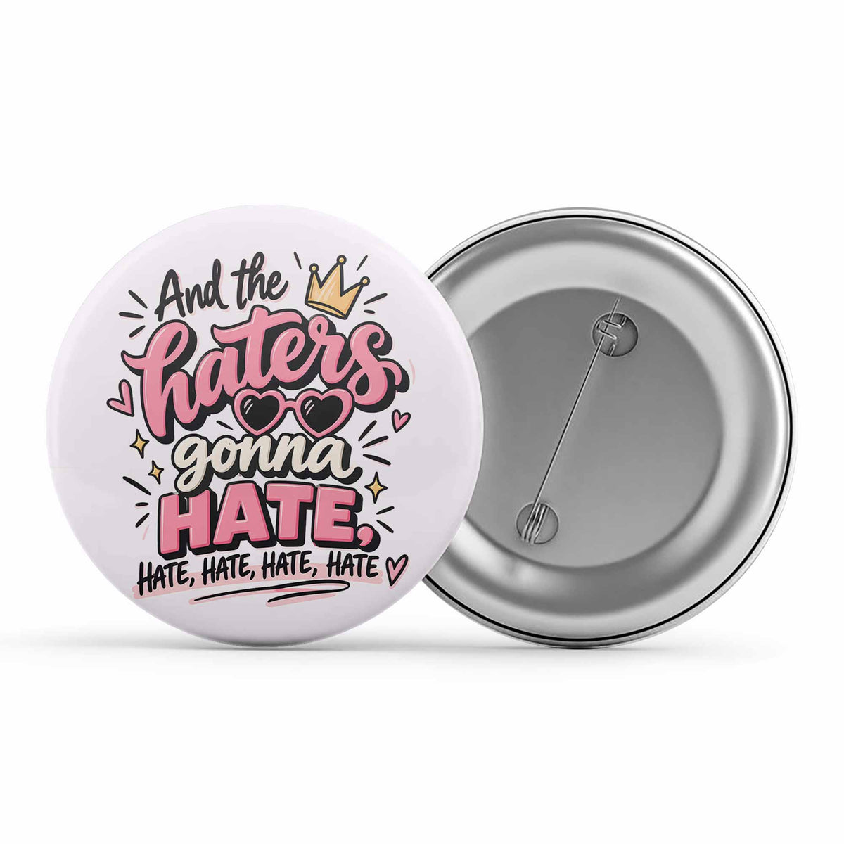 taylor swift haters gonna hate badge pin button music band buy online united states usa the banyan tee tbt men women girls boys unisex