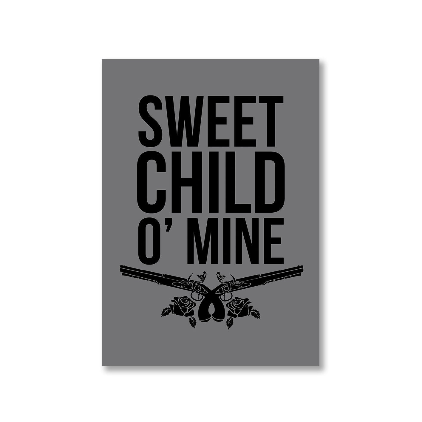 Poster - Sweet Child O' Mine Typography