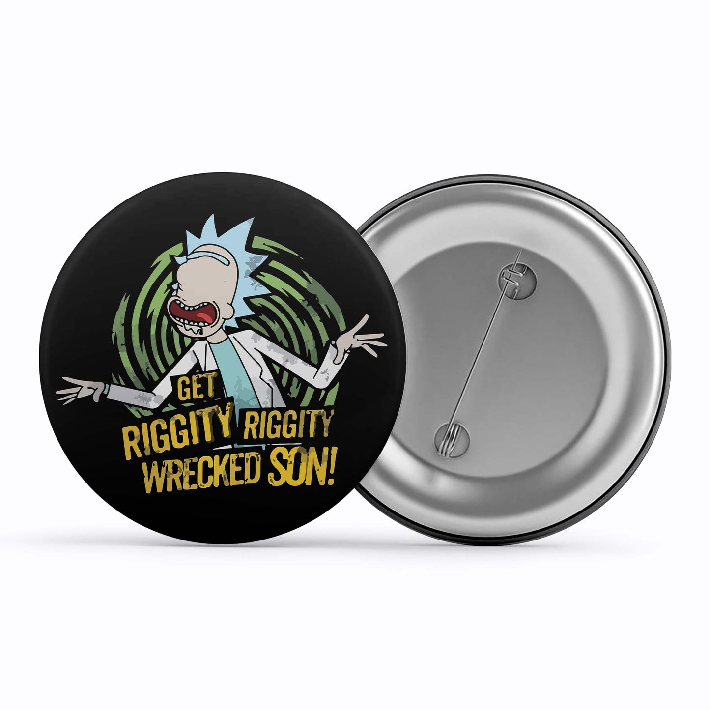 rick and morty riggity badge pin button buy online india the banyan tee tbt men women girls boys unisex rick and morty online summer beth mr meeseeks jerry quote vector art clothing accessories merchandise