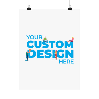 Custom Matte Vertical Posters