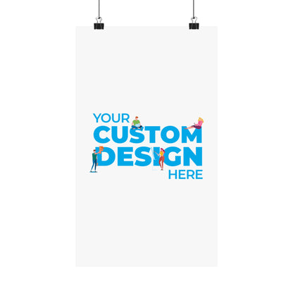 Custom Matte Vertical Posters