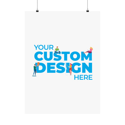 Custom Matte Vertical Posters