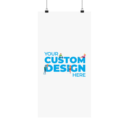 Custom Matte Vertical Posters