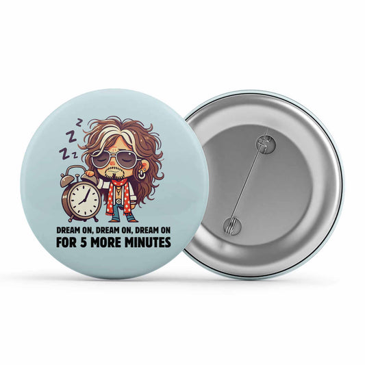 aerosmith 5 more minutes badge pin button music band buy online india the banyan tee tbt men women girls boys unisex  