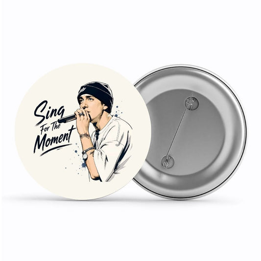 eminem sing for the moment badge pin button music band buy online united states usa the banyan tee tbt men women girls boys unisex  