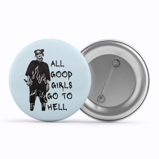 billie eilish all the good girls go to hell badge pin button music band buy online united states of america usa the banyan tee tbt men women girls boys unisex