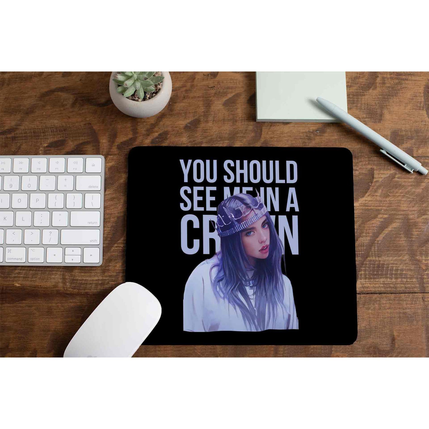 billie eilish you should see me in a crown mousepad logitech large anime music band buy online united states of america usa the banyan tee tbt men women girls boys unisex