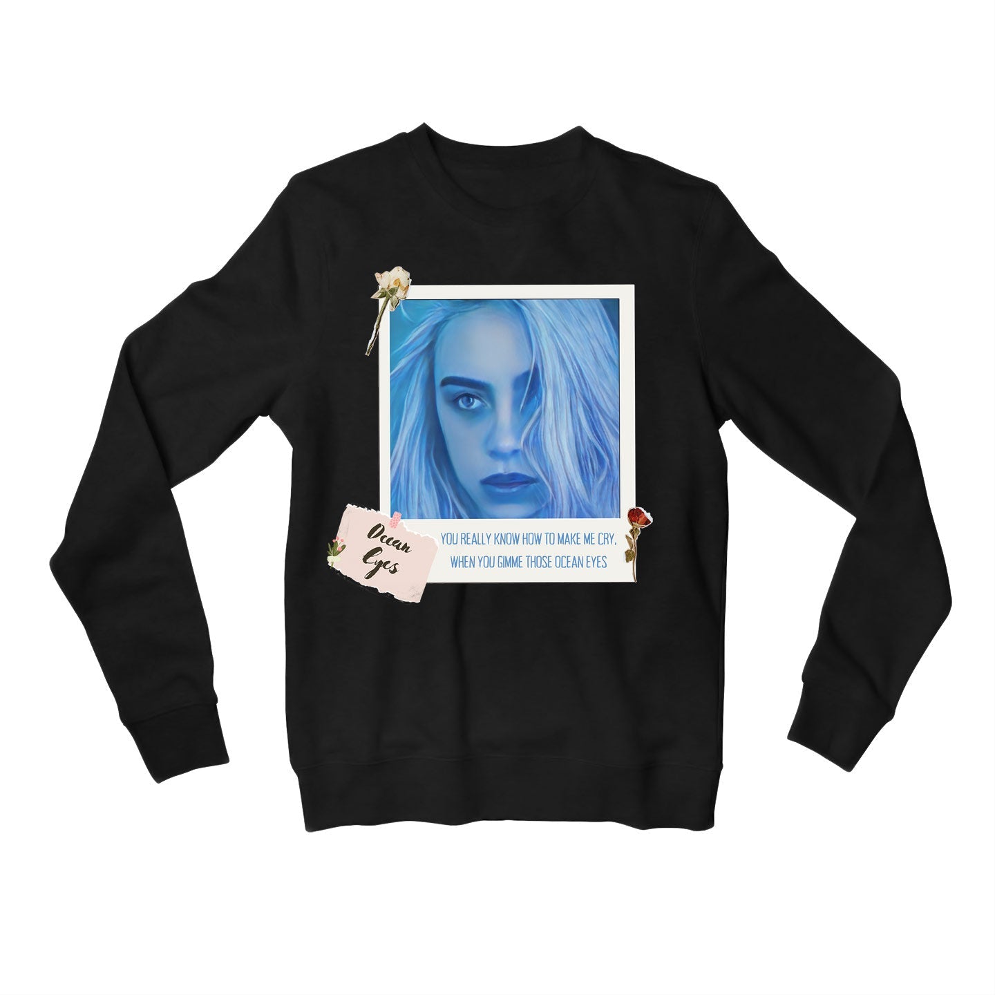 billie eilish ocean eyes sweatshirt upper winterwear music band buy online united states of america usa the banyan tee tbt men women girls boys unisex black