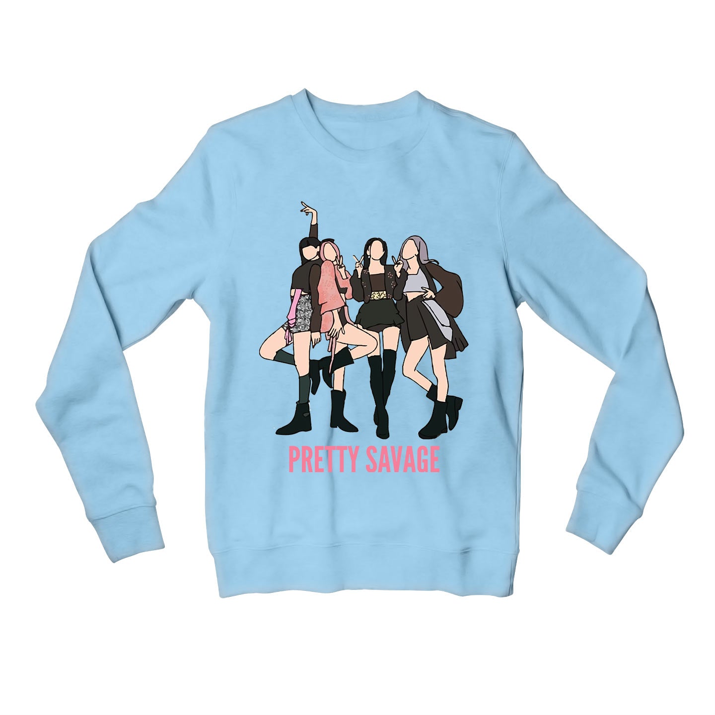black pink pretty savage sweatshirt upper winterwear music band buy online united states usa the banyan tee tbt men women girls boys unisex baby blue song k pop jennie lisa jisoo rose