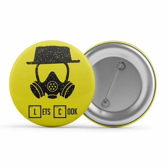 Breaking Bad Badge - Let's Cook Metal Pin Button The Banyan Tee TBT