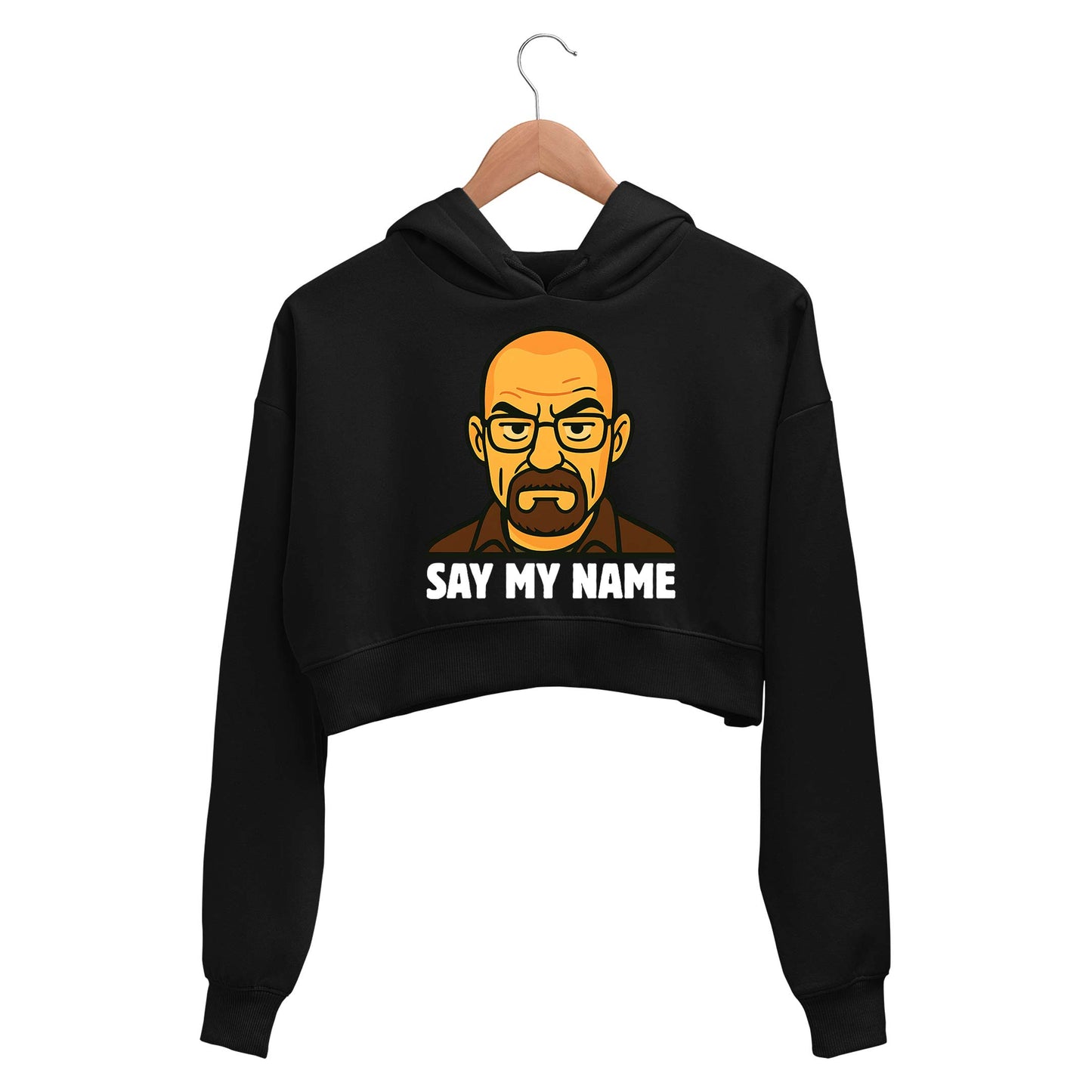 Breaking Bad Crop Hoodie - Say My Name Crop Hooded Sweatshirt for Women The Banyan Tee TBT