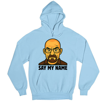 Breaking Bad Hoodie - Say My Name Hoodie Hooded Sweatshirt The Banyan Tee TBT