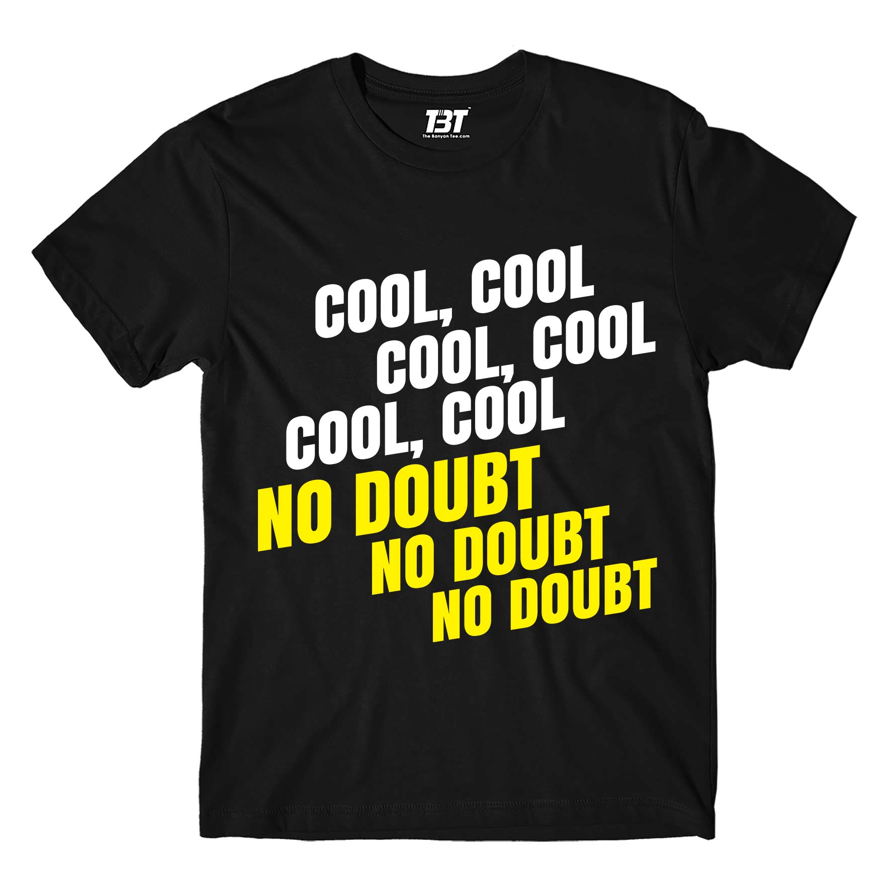 brooklyn nine-nine cool cool cool no doubt no doubt no doubt t-shirt buy online united states of america usa the banyan tee tbt men women girls boys unisex black detective jake peralta terry charles boyle gina linetti andy samberg merchandise clothing acceessories