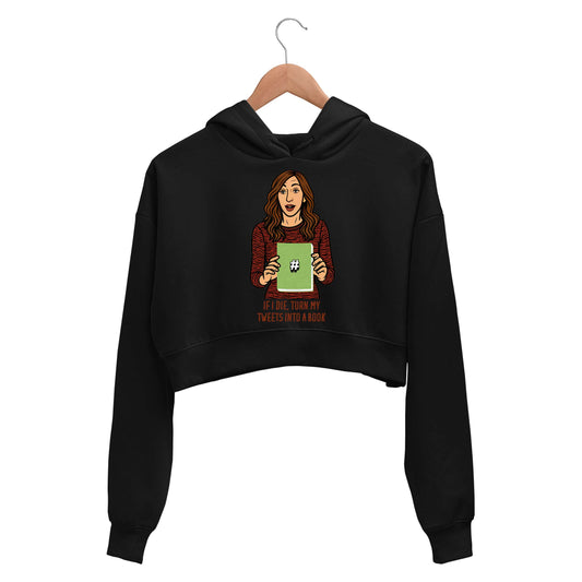 brooklyn nine-nine turn my tweets into a book  crop hoodie hooded sweatshirt upper winterwear tv & movies buy online india the banyan tee tbt men women girls boys unisex black stranger things eleven demogorgon shadow monster dustin quote vector art clothing accessories merchandise