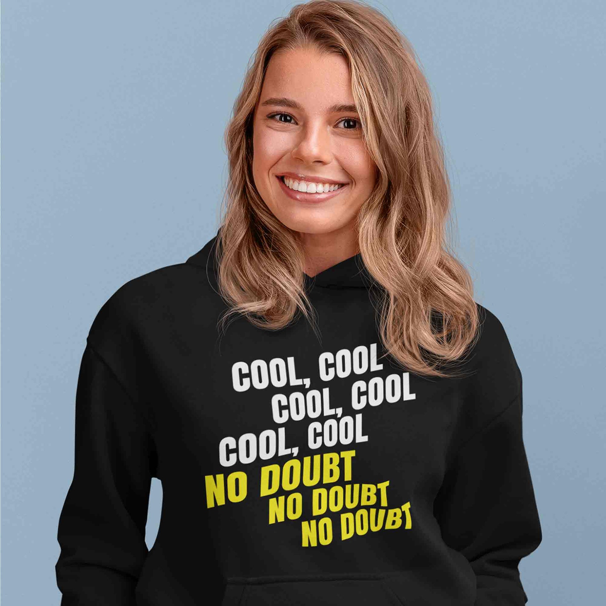 brooklyn nine-nine cool cool cool no doubt no doubt no doubt hoodie hooded sweatshirt winterwear buy online usa united states of america the banyan tee tbt men women girls boys unisex black detective jake peralta terry charles boyle gina linetti andy samberg merchandise clothing acceessories