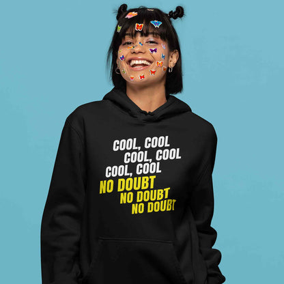 brooklyn nine-nine cool cool cool no doubt no doubt no doubt hoodie hooded sweatshirt winterwear buy online united states usa the banyan tee tbt men women girls boys unisex black detective jake peralta terry charles boyle gina linetti andy samberg merchandise clothing acceessories