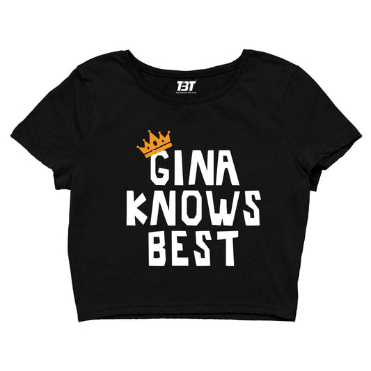 brooklyn nine-nine gina knows best crop top buy online united states of america usa the banyan tee tbt men women girls boys unisex black detective jake peralta terry charles boyle gina linetti andy samberg merchandise clothing acceessories