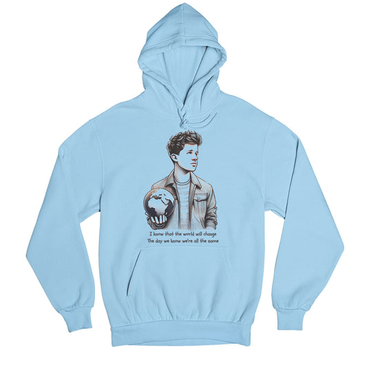 charlie puth change hoodie hooded sweatshirt winterwear music band buy online usa united states of america the banyan tee tbt men women girls boys unisex baby blue but i know that the world will change the day we know we're all the same