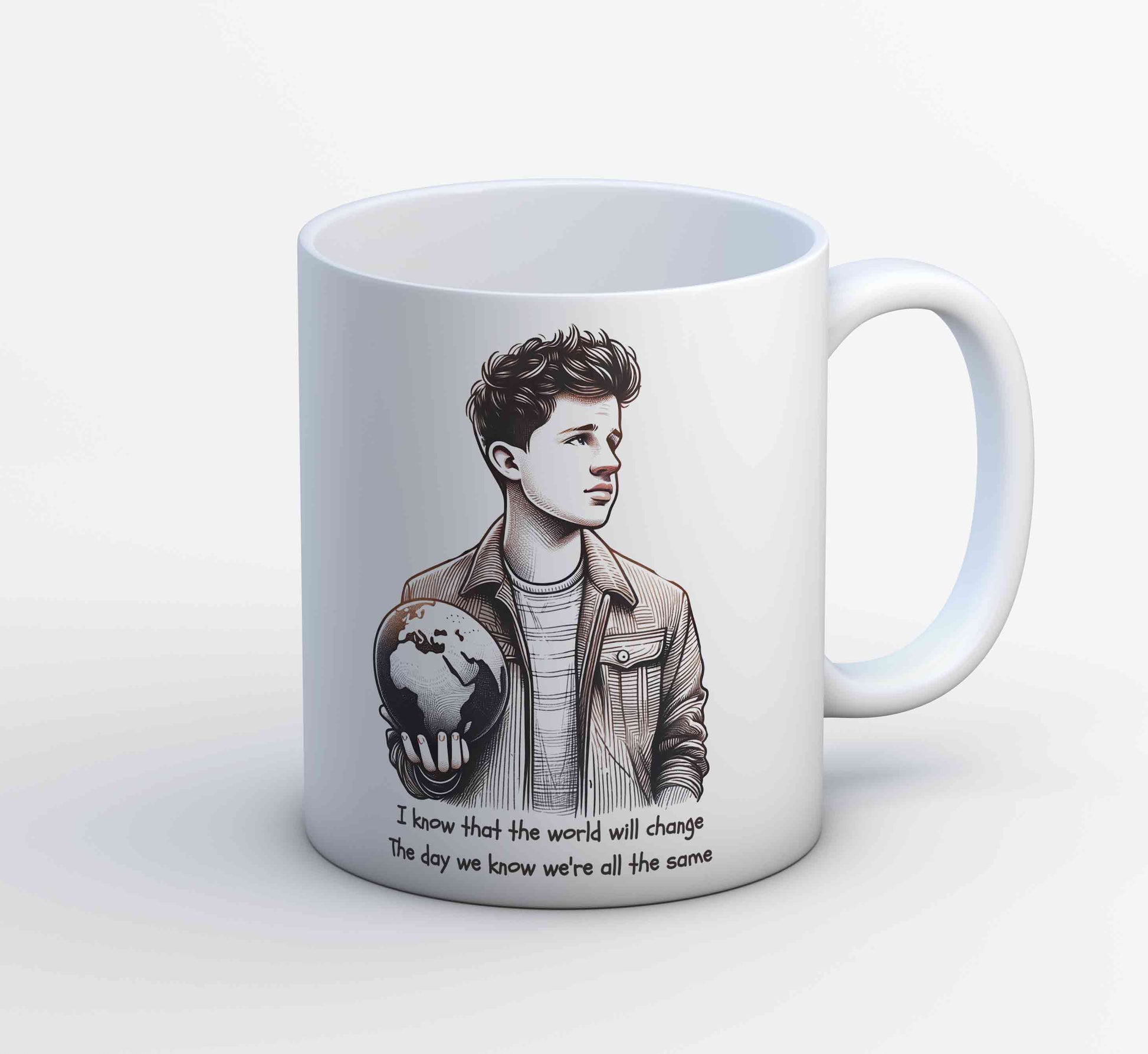 charlie puth change mug coffee ceramic music band buy online usa united states of america the banyan tee tbt men women girls boys unisex but i know that the world will change the day we know we're all the same