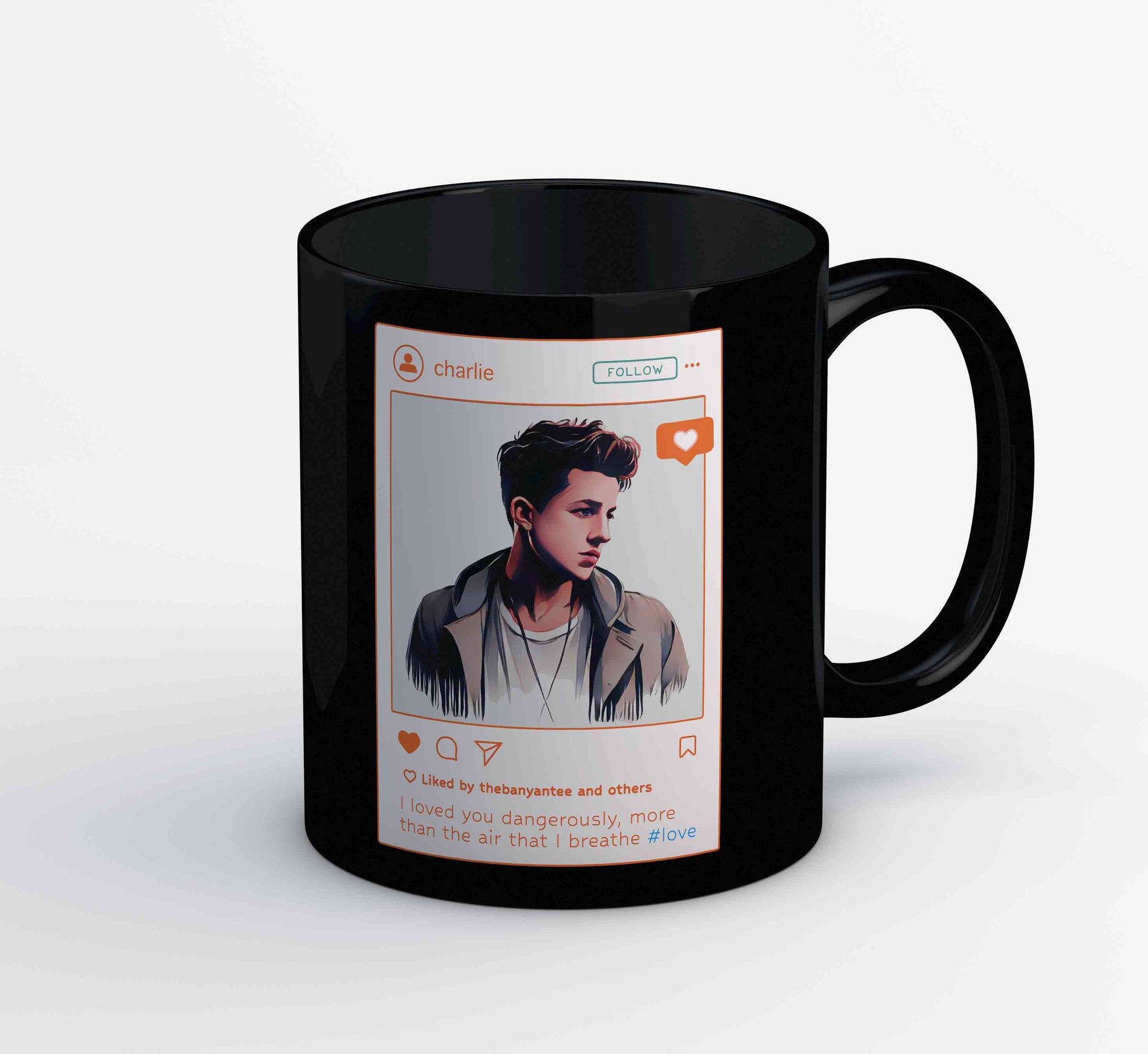 charlie puth dangerously mug coffee ceramic music band buy online usa united states of america the banyan tee tbt men women girls boys unisex i loved you dangerously more than the air that i breathe