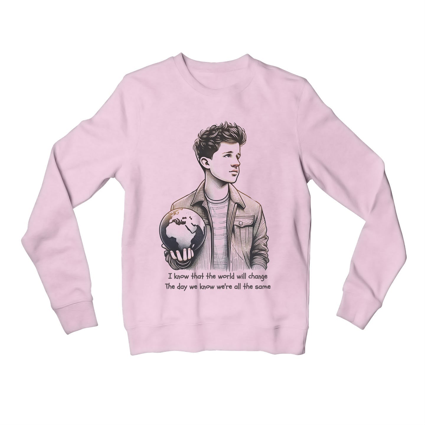 charlie puth change sweatshirt upper winterwear music band buy online united states usa the banyan tee tbt men women girls boys unisex black but i know that the world will change the day we know we're all the same