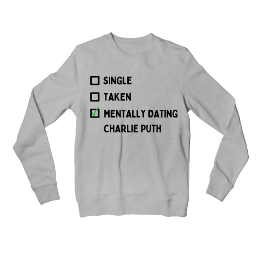 charlie puth mentally dating puth sweatshirt upper winterwear music band buy online united states usa the banyan tee tbt men women girls boys unisex gray