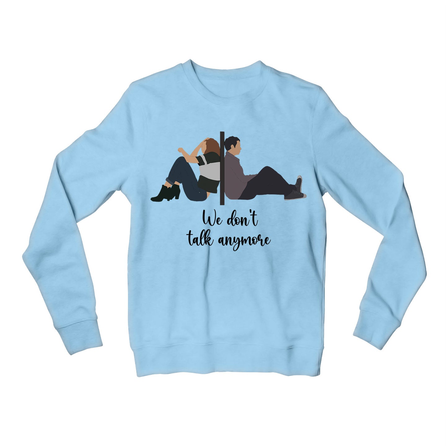 selena gomez we don't talk anymore sweatshirt upper winterwear music band buy online united states of america usa the banyan tee tbt men women girls boys unisex baby blue