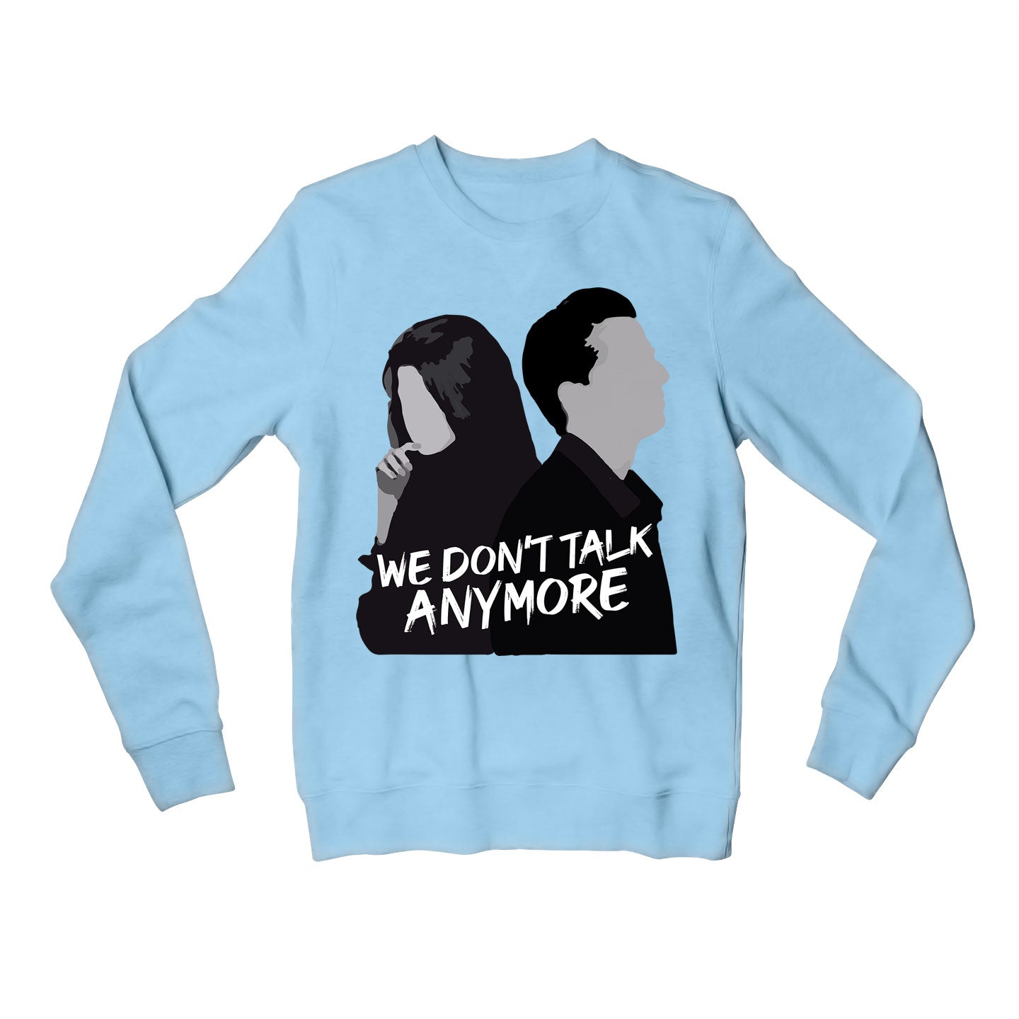 charlie puth we don't talk anymore sweatshirt upper winterwear music band buy online united states of america usa the banyan tee tbt men women girls boys unisex baby blue