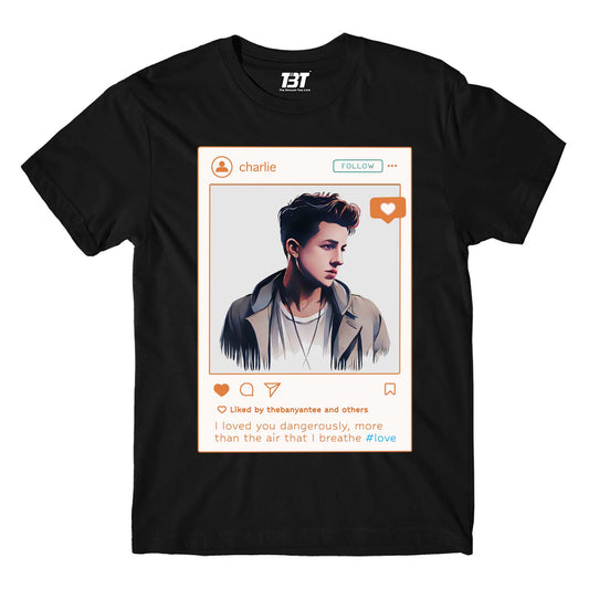 charlie puth dangerously t-shirt music band buy online usa united states the banyan tee tbt men women girls boys unisex black i loved you dangerously more than the air that i breathe