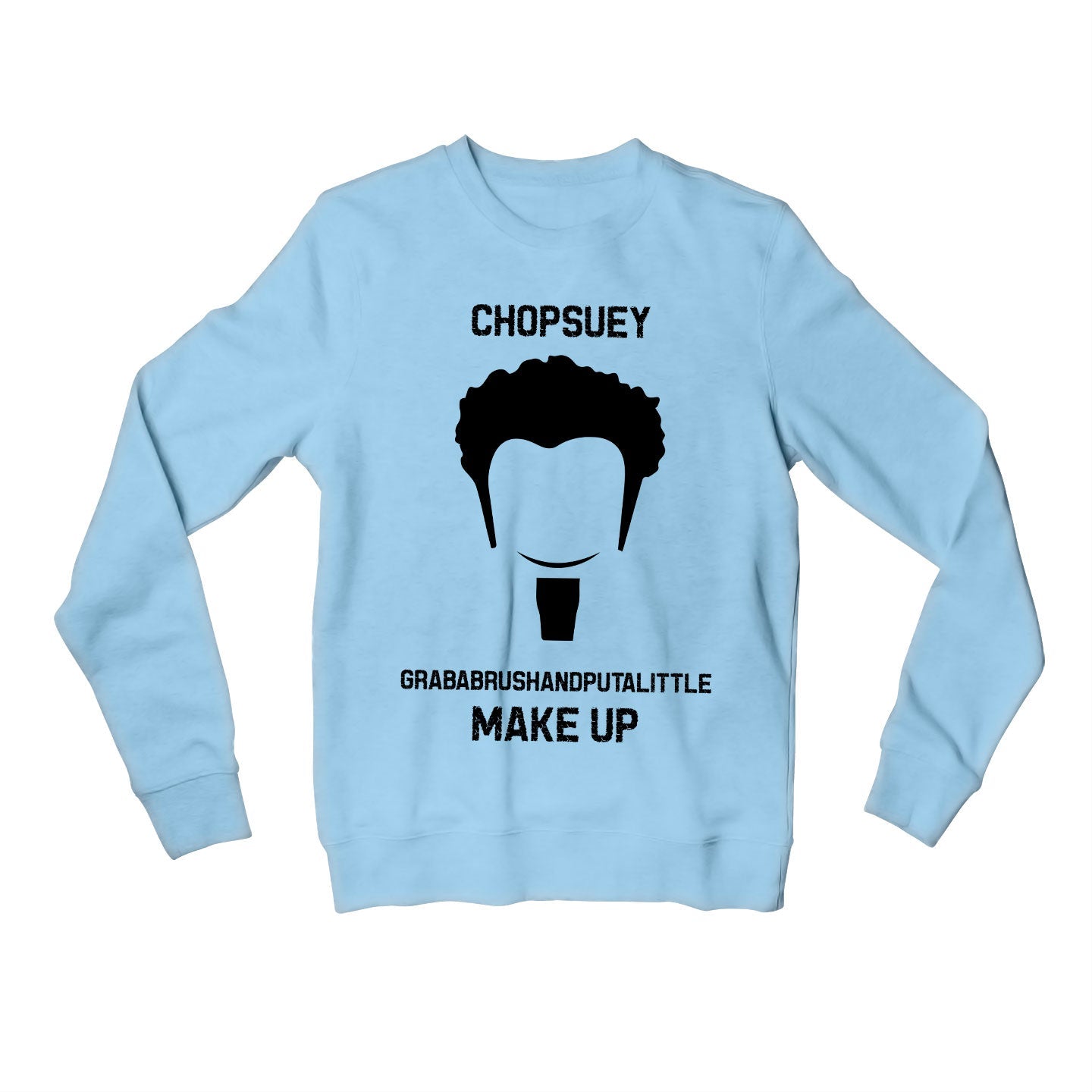 system of a down chopsuey sweatshirt upper winterwear music band buy online united states usa the banyan tee tbt men women girls boys unisex baby blue