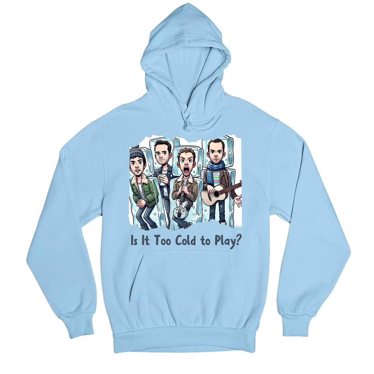 coldplay is it too cold to play hoodie hooded sweatshirt winterwear music band buy online united states usa the banyan tee tbt men women girls boys unisex baby blue