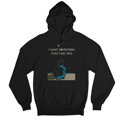 coldplay i want something just like this hoodie hooded sweatshirt winterwear music band buy online united states usa the banyan tee tbt men women girls boys unisex black