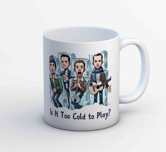 coldplay is it too cold to play mug coffee ceramic music band buy online united states of america usa the banyan tee tbt men women girls boys unisex  