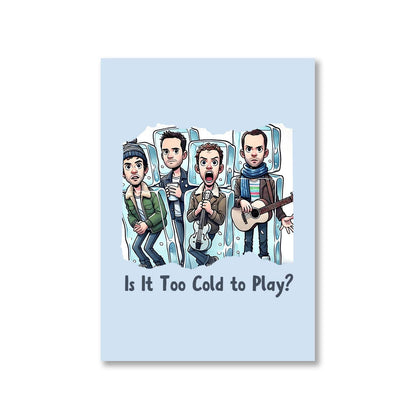 coldplay is it too cold to play poster wall art buy online united states of america usa the banyan tee tbt a4 