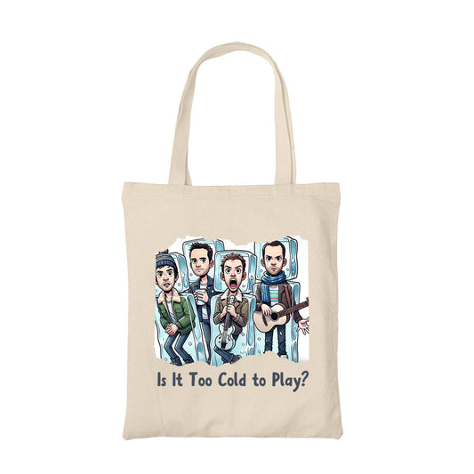 coldplay is it too cold to play tote bag music band buy online united states of america usa the banyan tee tbt men women girls boys unisex