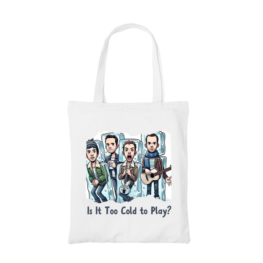 coldplay is it too cold to play tote bag cotton printed music band buy online united states usa the banyan tee tbt men women girls boys unisex