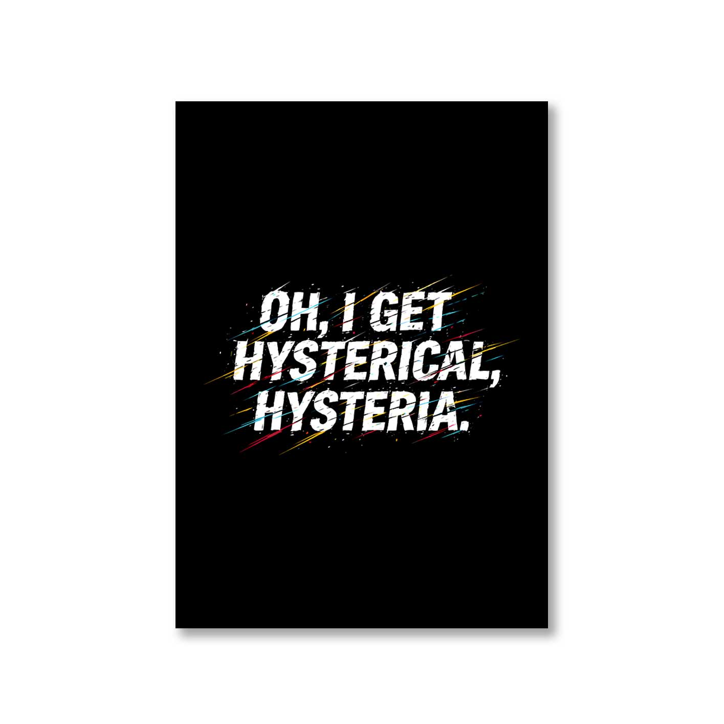 def leppard i get hysterical poster wall art buy online united states usa the banyan tee tbt 8 x 10 