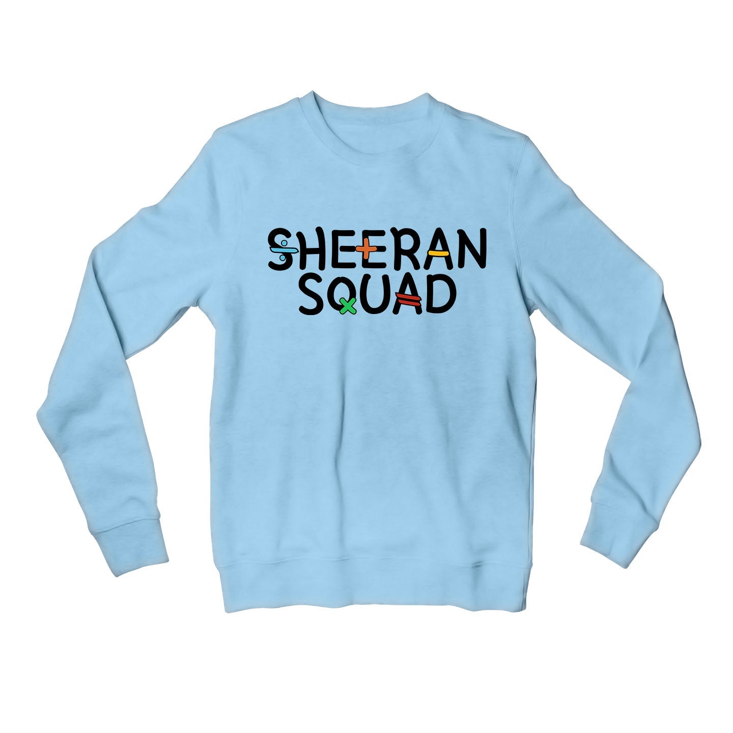 ed sheeran sheeran squad sweatshirt upper winterwear music band buy online united states usa the banyan tee tbt men women girls boys unisex baby blue
