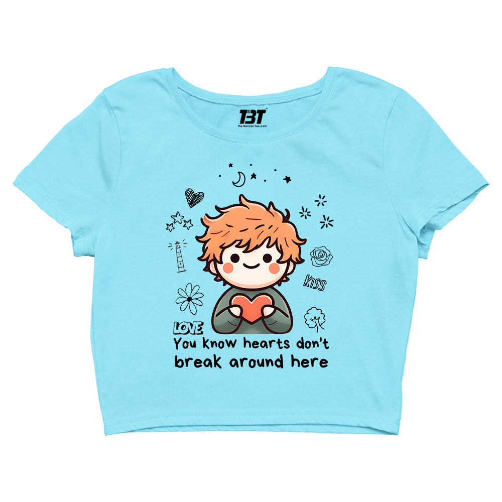 Crop Top - Hearts Don't Break Around Here