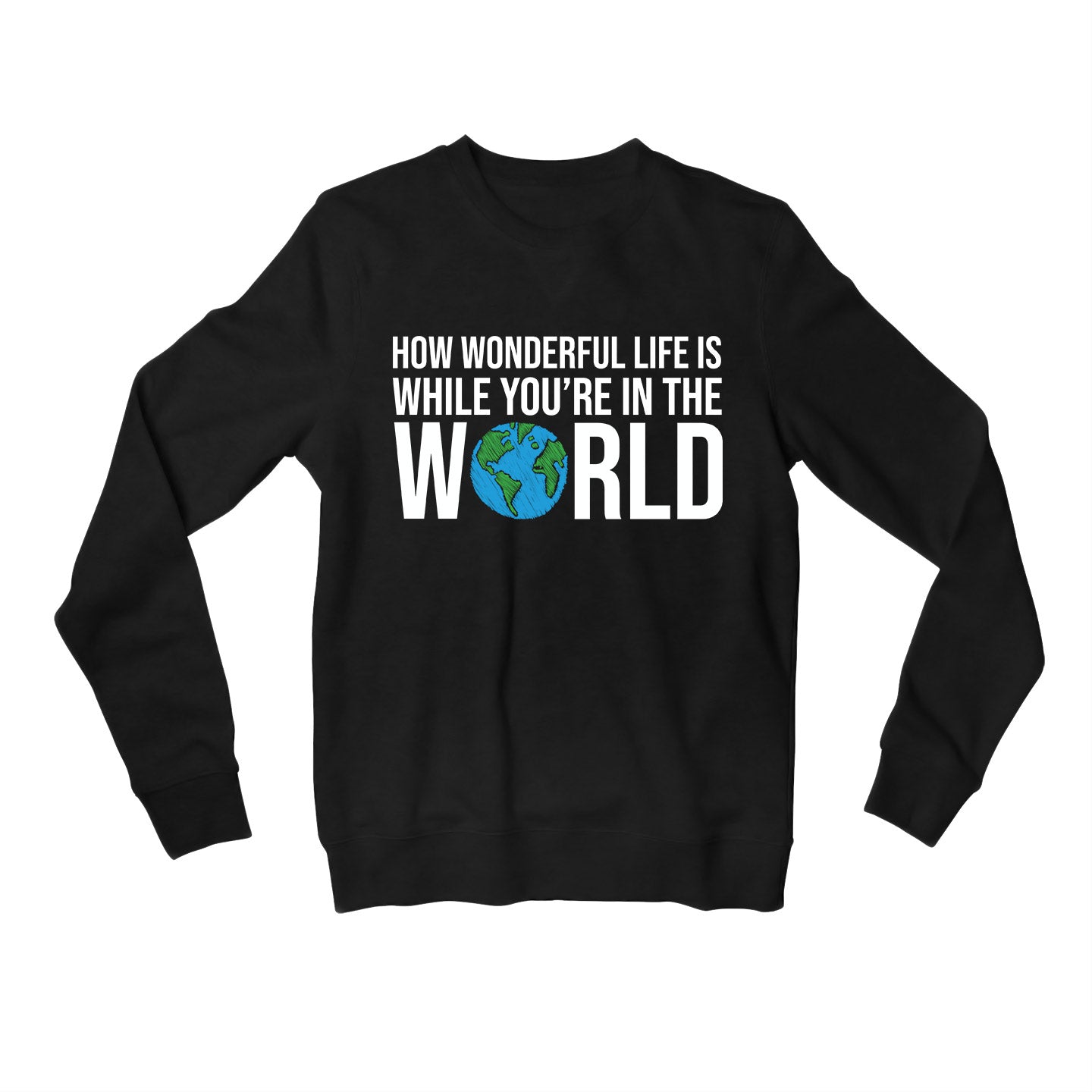 elton john your song sweatshirt upper winterwear music band buy online united states of america usa the banyan tee tbt men women girls boys unisex black how wonderful life is while you're in the world