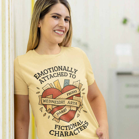 graphic emotionally attached to fictional characters t-shirt printed graphic stylish buy online united states usa the banyan tee tbt men women girls boys unisex beige 