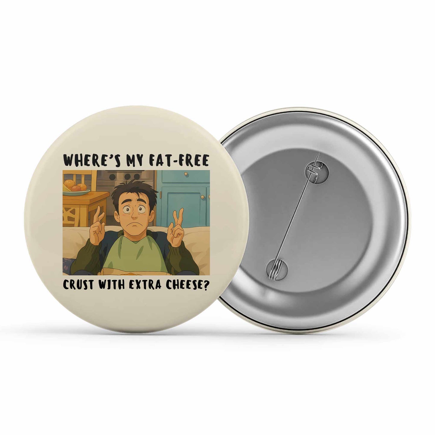 Friends Badge - Joey's Fat Free Pizza Metal Pin Button The Banyan Tee TBT