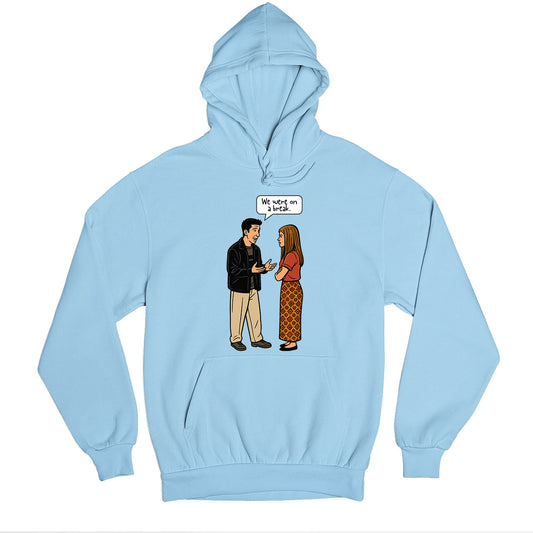Friends Hoodie - We Were On A Break Hoodie Hooded Sweatshirt The Banyan Tee TBT