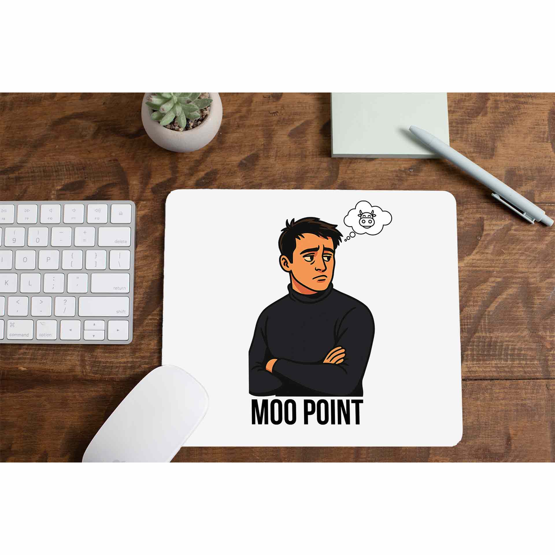 Friends Mousepad - Moo PointThe Banyan Tee TBT