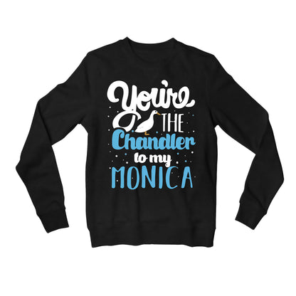 Friends Sweatshirt - Chandler To My Monica Sweatshirt The Banyan Tee TBT